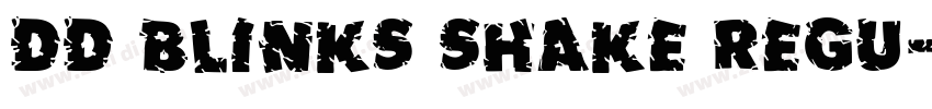 DD Blinks Shake Regu字体转换